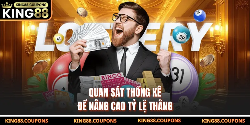 Quan sát thống kê để nâng cao tỷ lệ thắng